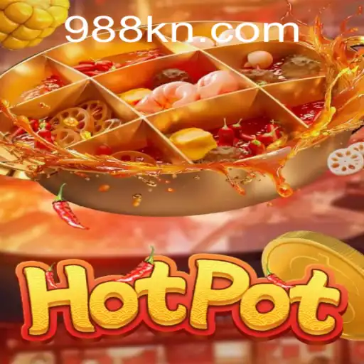 Exploring the Exciting World of Hotpot: A Comprehensive Guide
